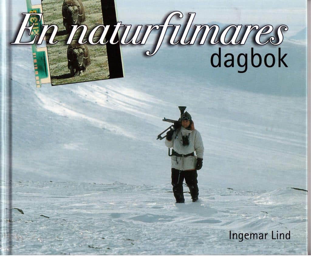 Ingemar Lind : En naturfilmares dagbok
