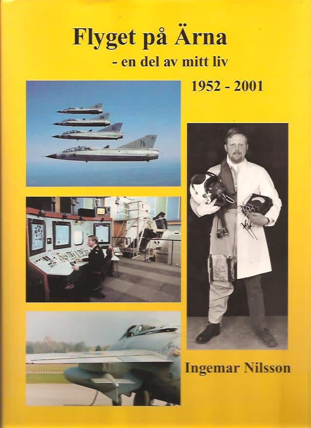 Ingemar Nilsson : Flyget på Ärna