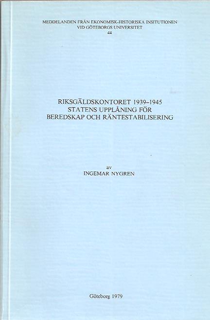 Ingemar Nygren : Riksgäldskontoret 1939-45