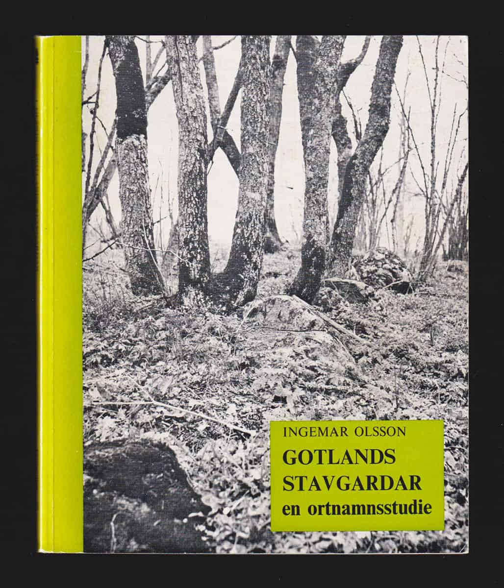 Ingemar Olsson : Gotlands stavgardar