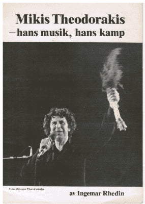 Ingemar Rhedin : Mikis Theodorakis