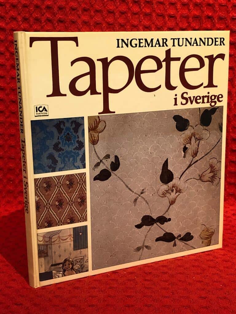 Ingemar Tunander : Tapeter i Sverige