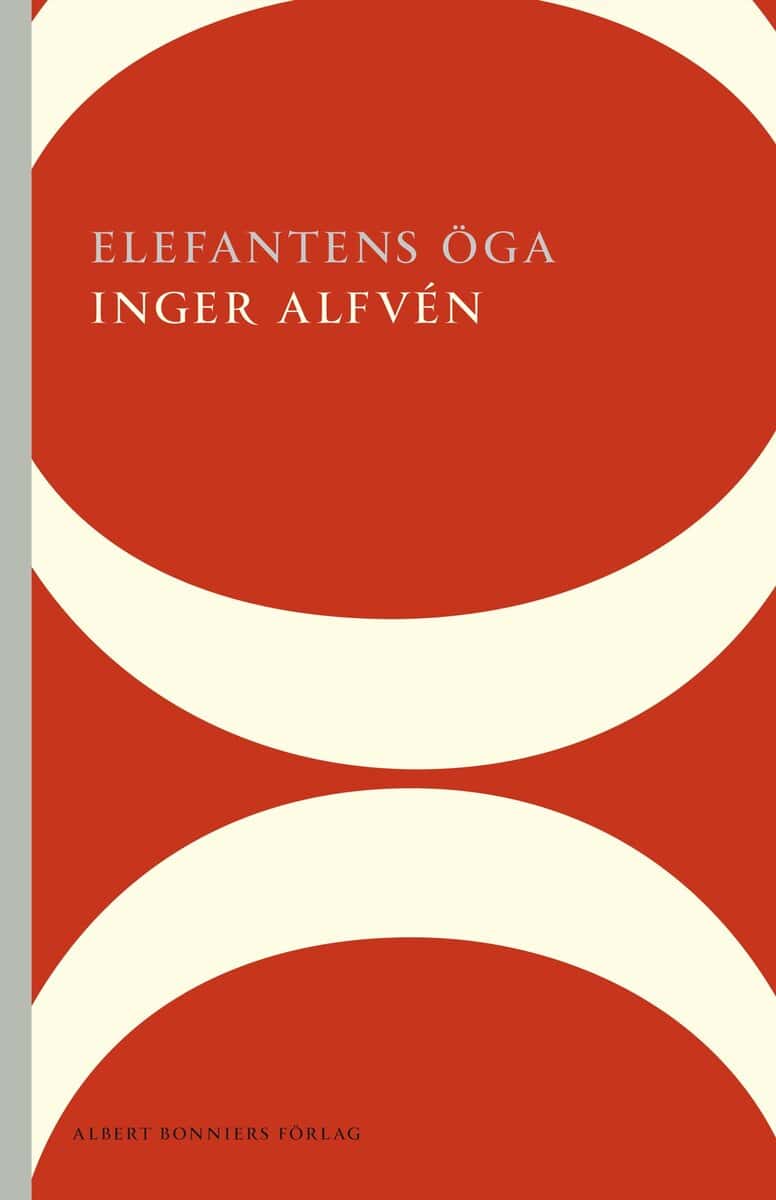 Inger Alfvén : Elefantens öga