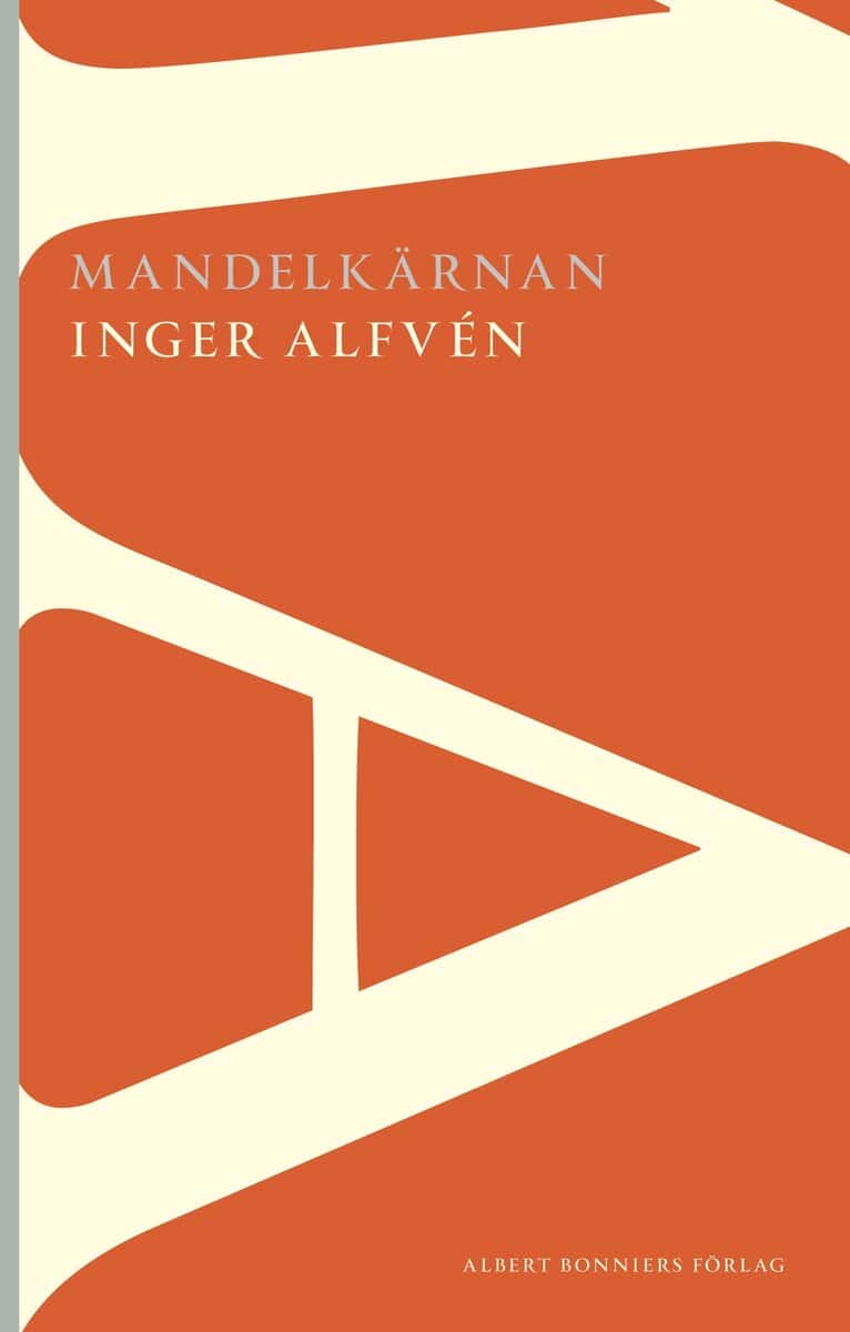 Inger Alfvén : Mandelkärnan