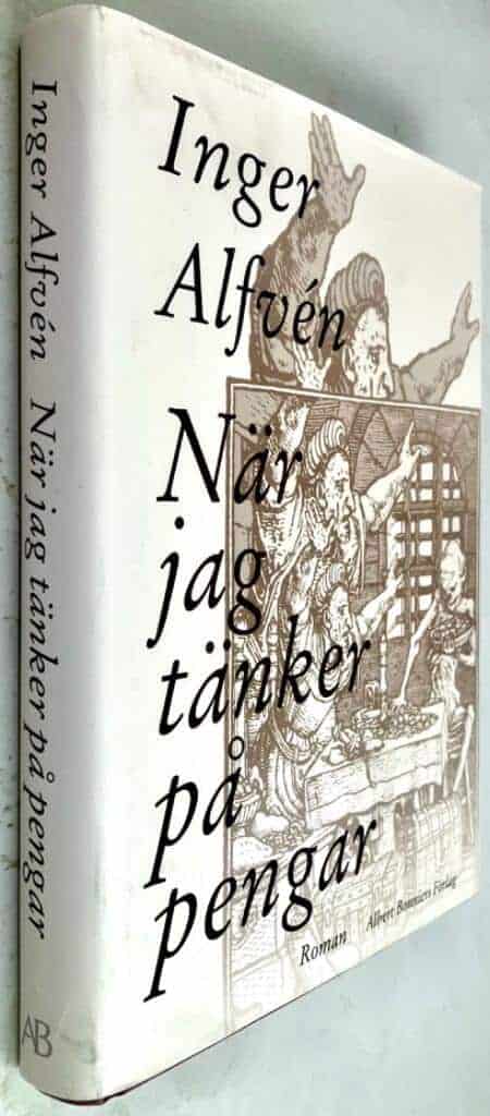 Inger Alfvén : När jag tänker på pengar