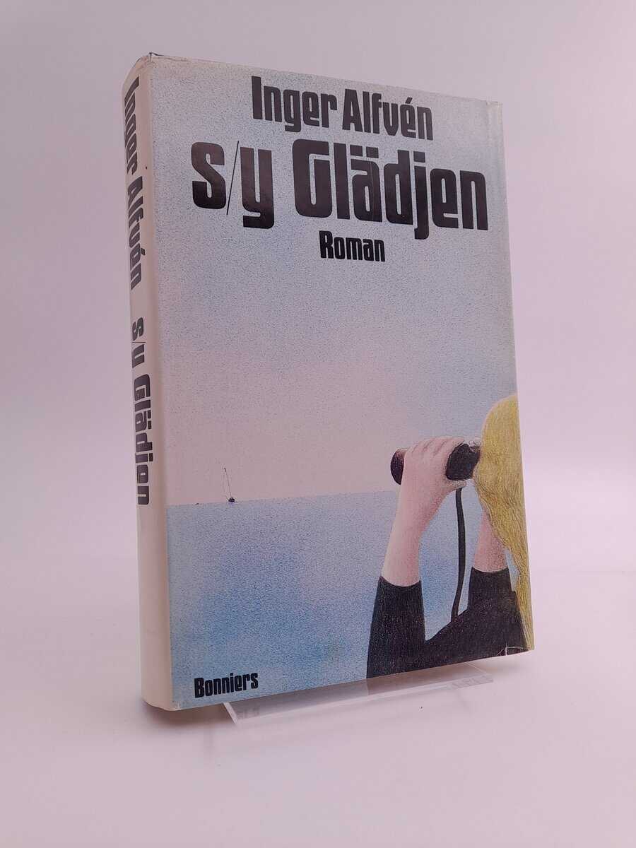 Inger Alfvén : s/y Glädjen