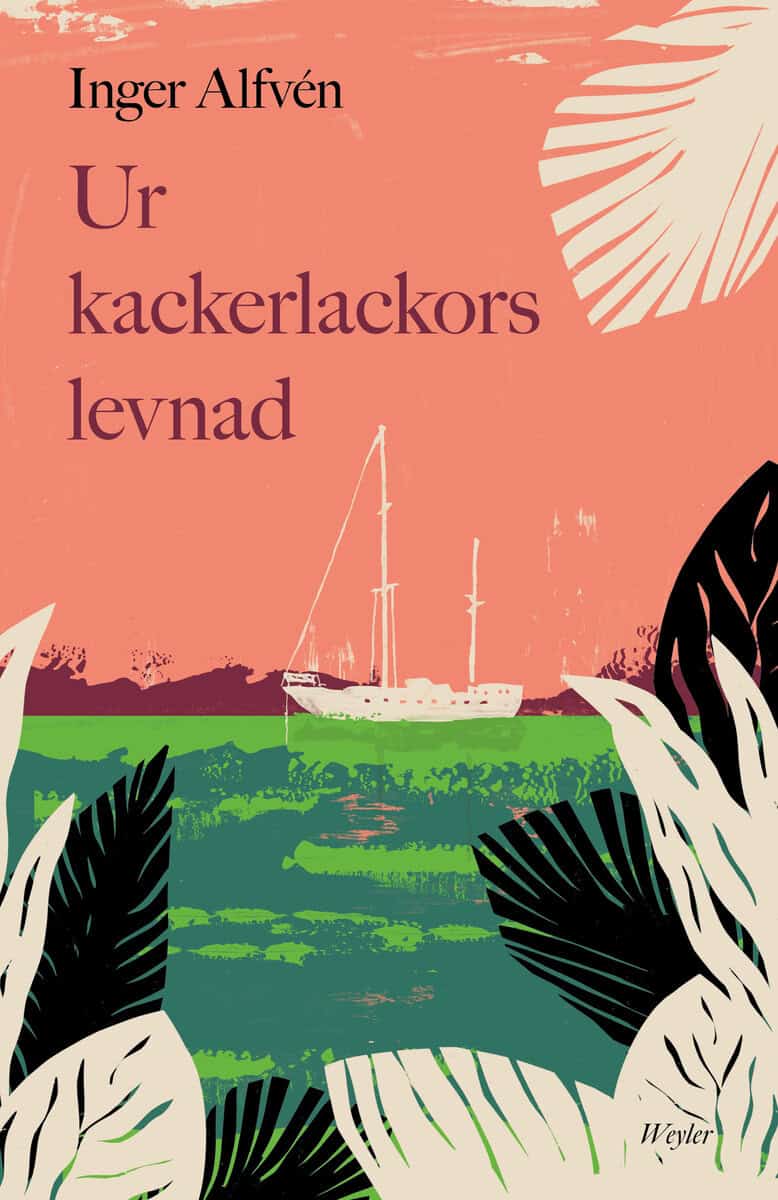 Inger Alfvén : Ur kackerlackors levnad