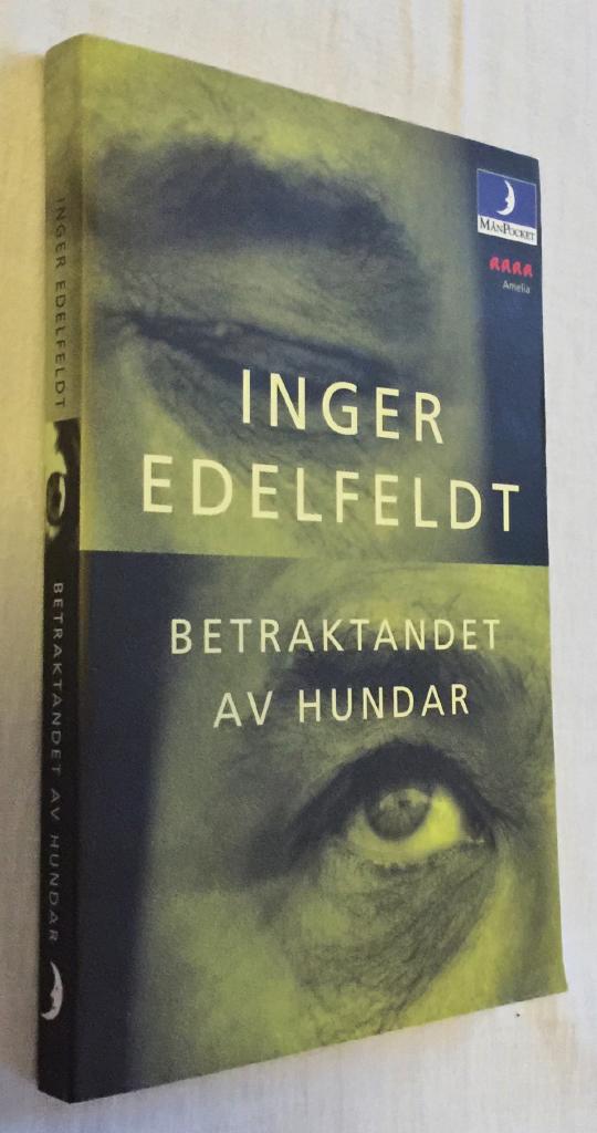 Inger Edelfeldt : Betraktandet av hundar