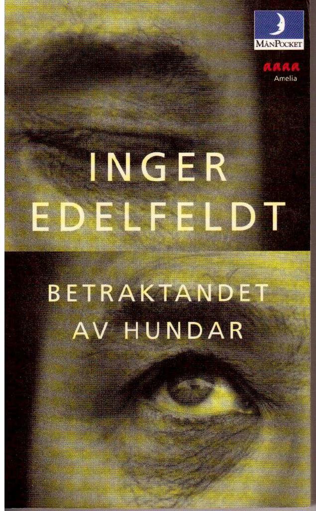 Inger Edelfeldt : Betraktandet av hundar