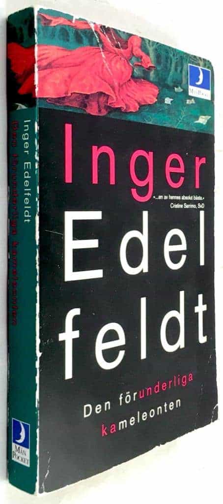 Inger Edelfeldt : Den förunderliga kameleonten