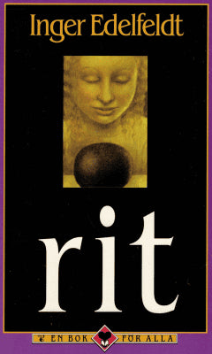 Inger Edelfeldt : Rit