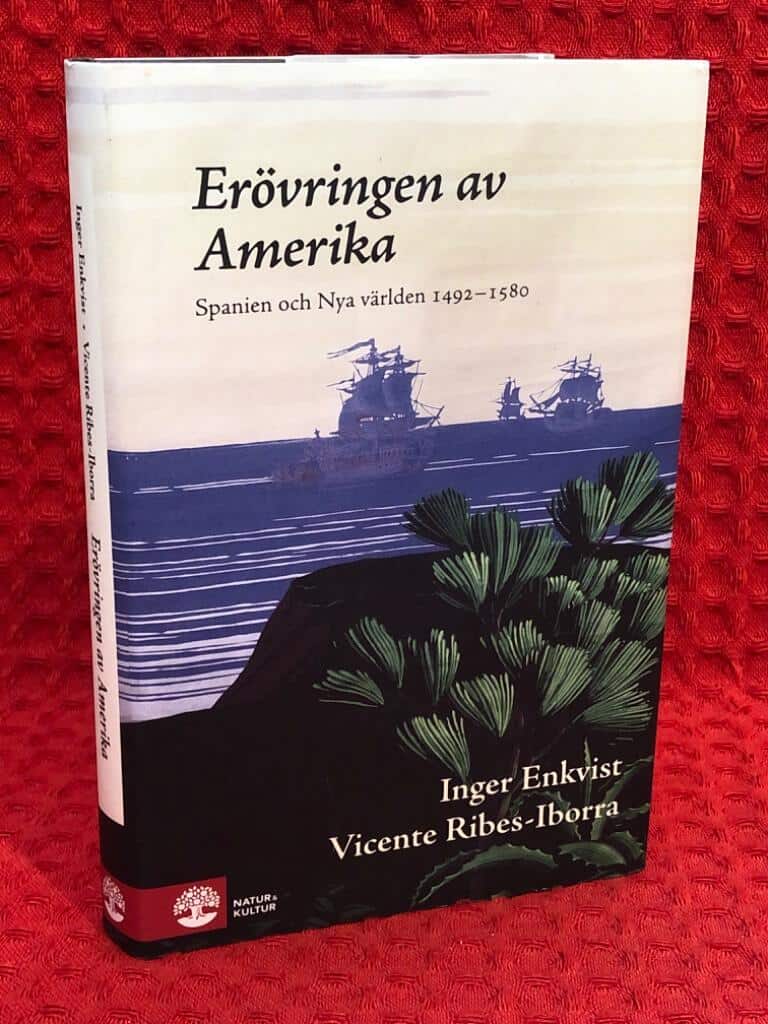 Inger Enkvist : Erövringen av Amerika