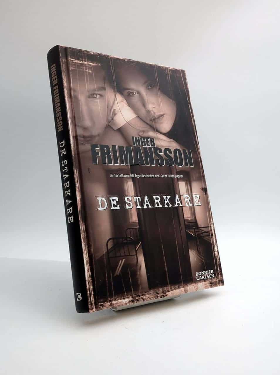 Inger Frimansson : De starkare