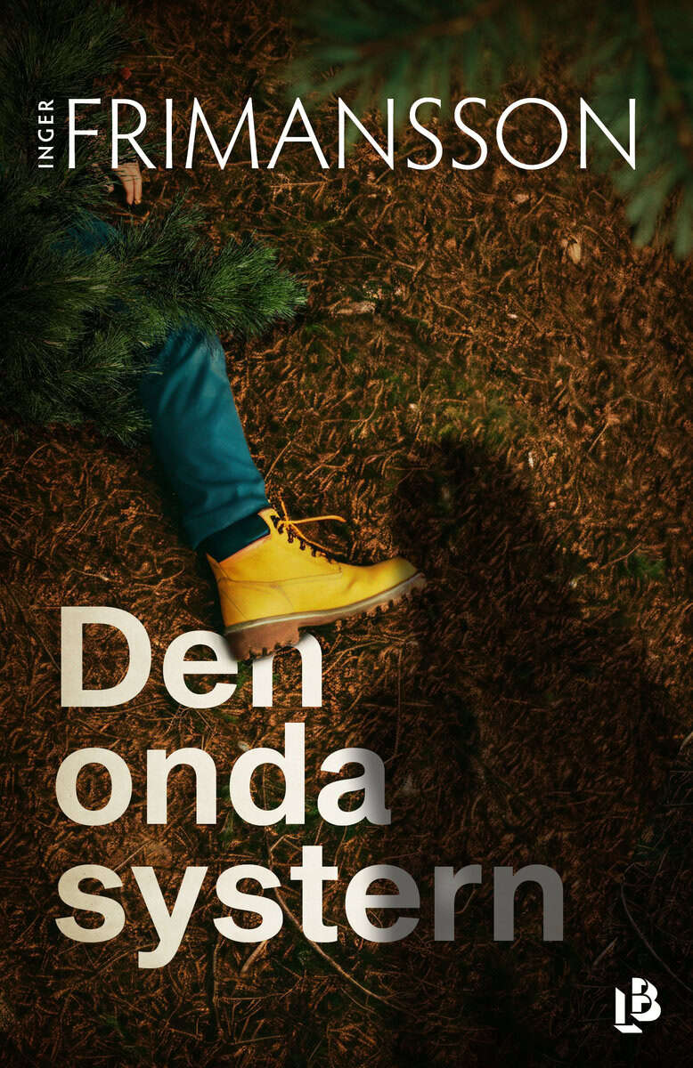 Inger Frimansson : Den onda systern