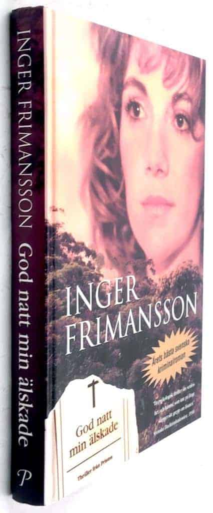 Inger Frimansson : God natt min älskade