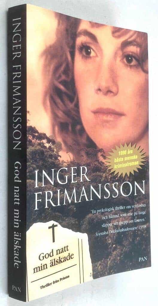 Inger Frimansson : God natt min älskade - Justine Dalvik - Bok 1