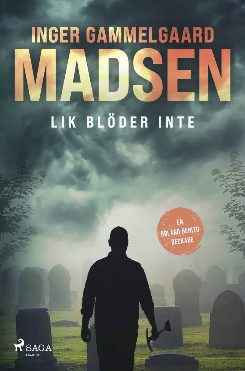 Inger Gammelgaard Madsen : Lik blöder inte