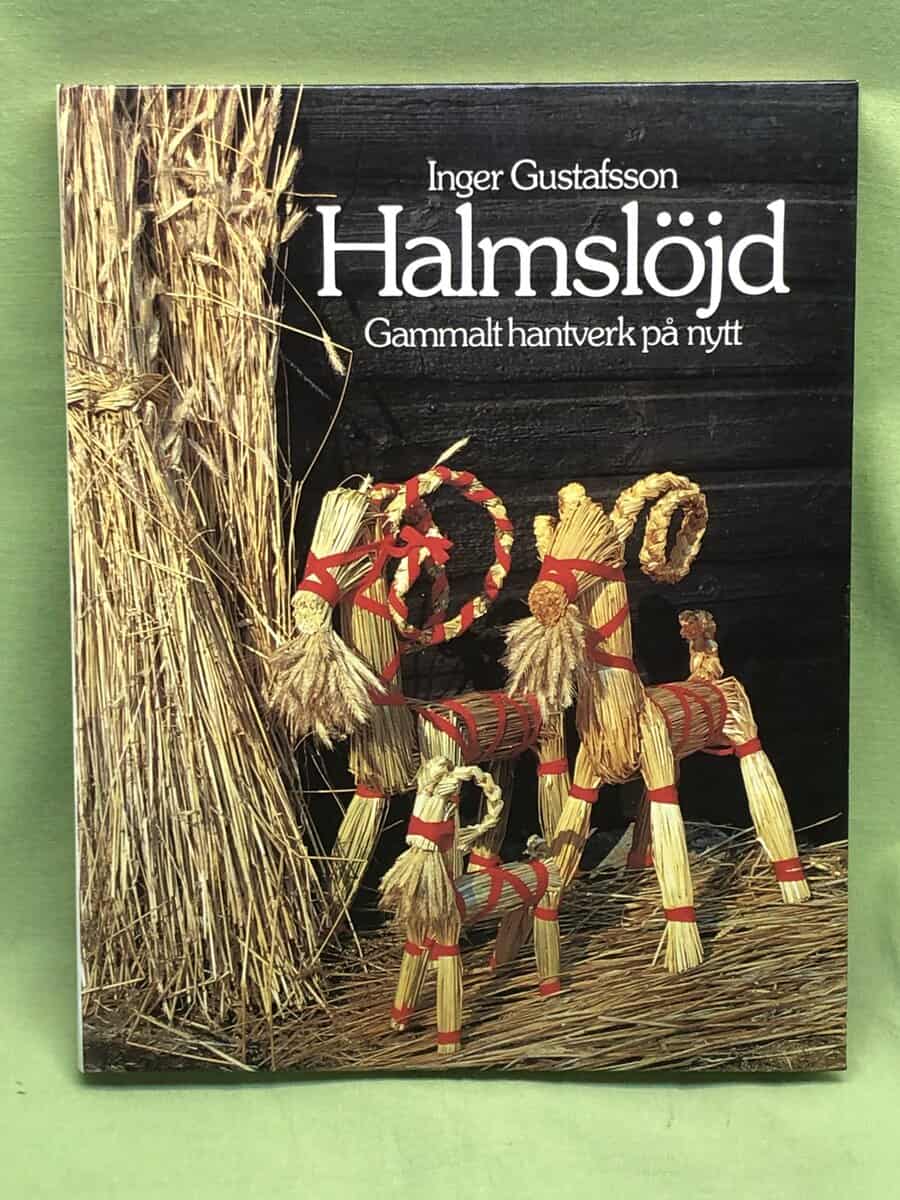 Inger Gustafsson : Halmslöjd