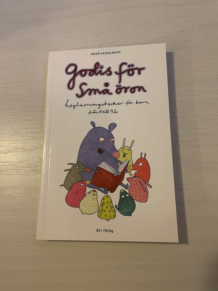 Inger Hasselbaum : Godis för små öron högläsningsböcker för barn från 4 till 9 år