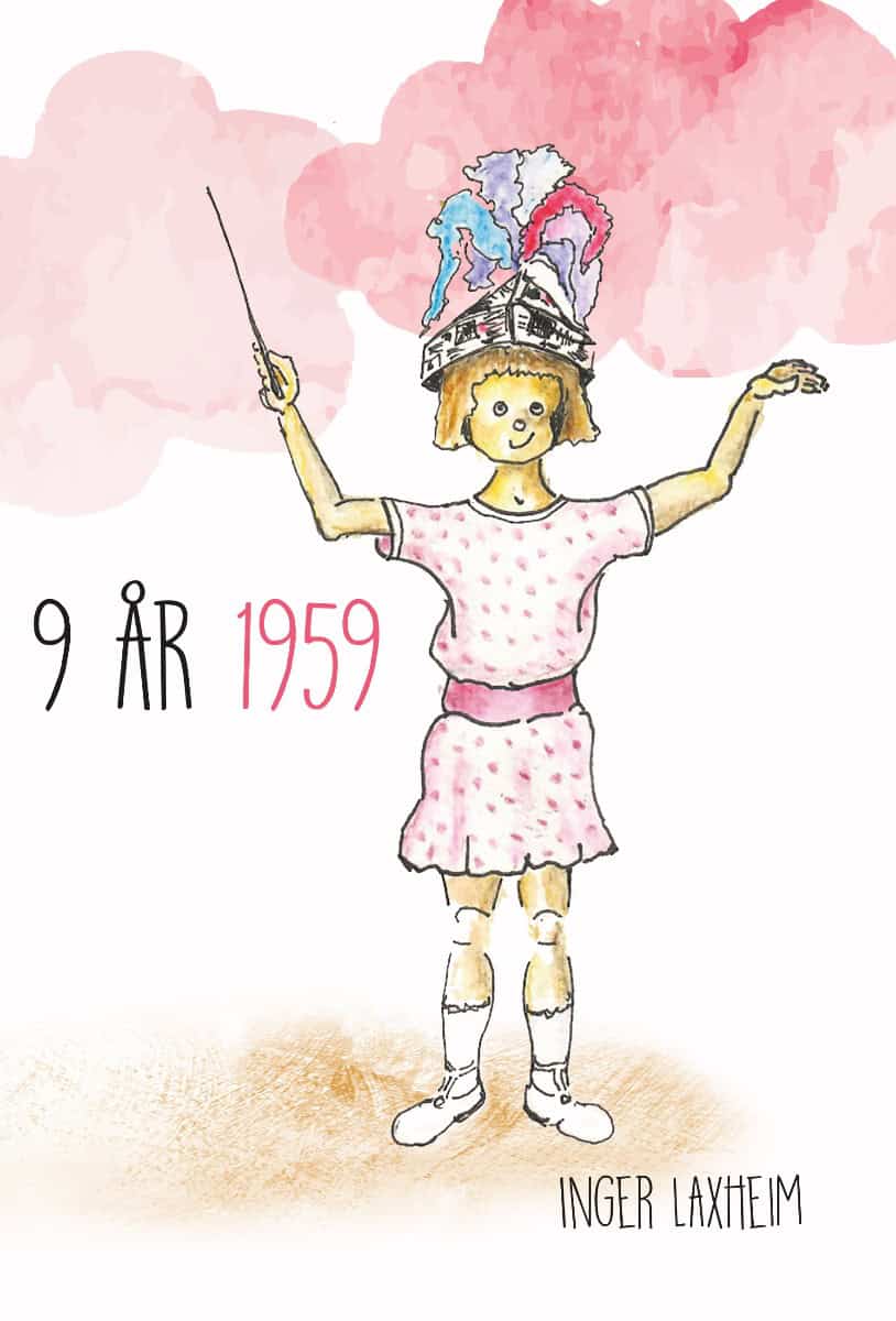 inger Laxheim : 9 år 1959