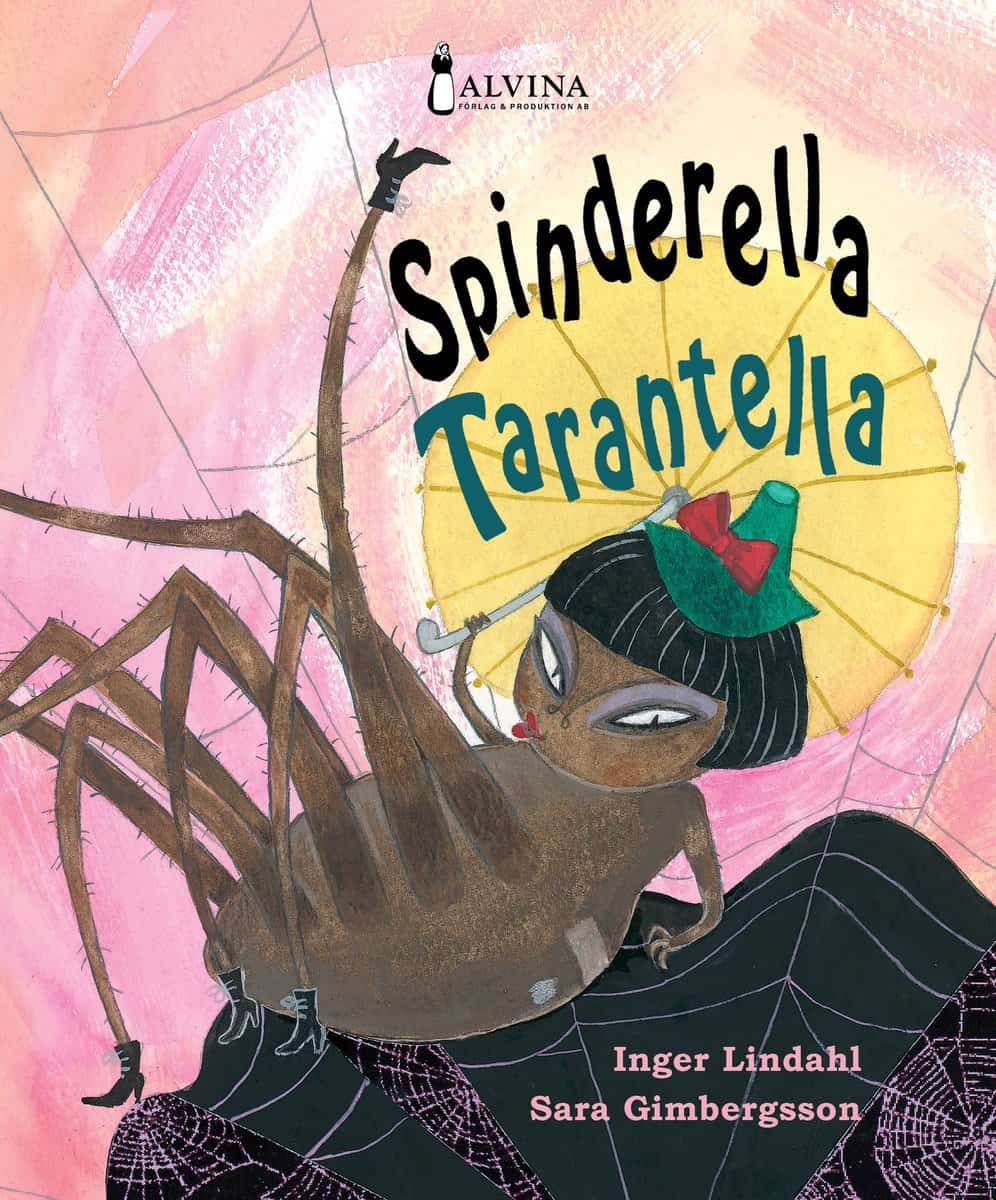 Inger Lindahl : Spinderella Tarantella