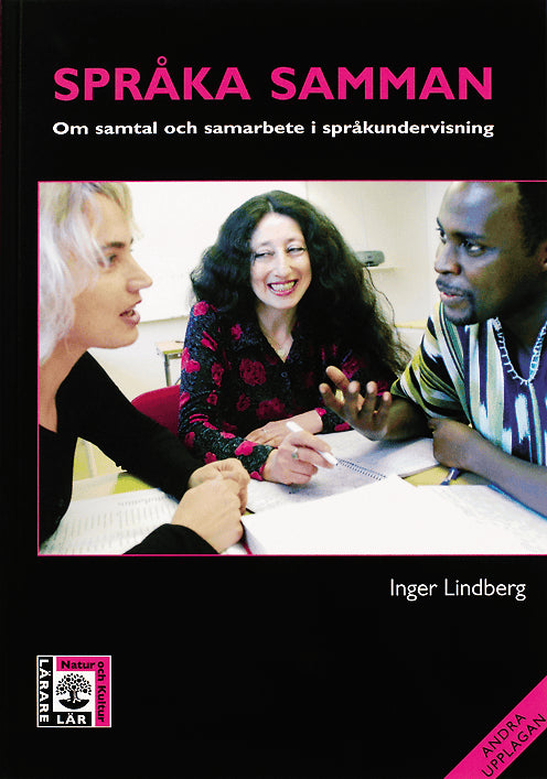 Inger Lindberg : Språka samman : om samtal och samarbete i språkundervisning