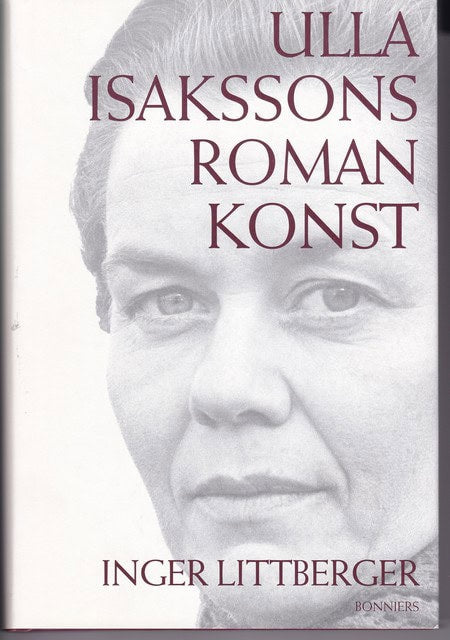 Inger Littberger : Ulla Isakssons romankonst