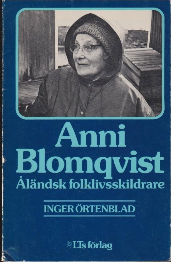 Inger Örtenblad : Anni Blomqvist