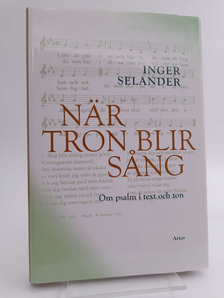 Inger Selander : När tron blir sång