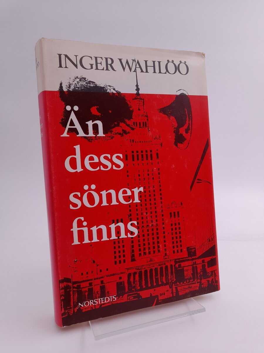 Inger Wahlöö : Än dess söner finns