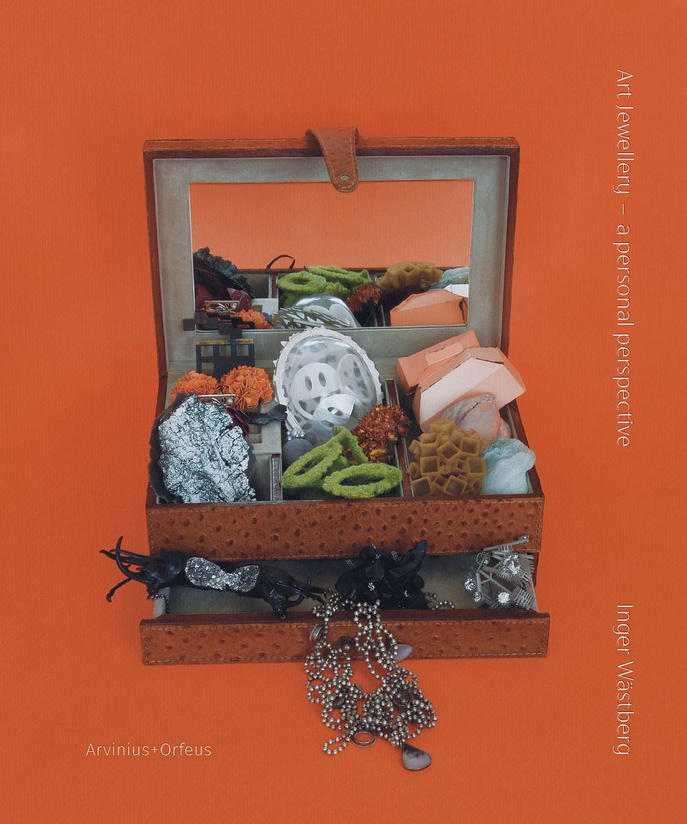 Inger Wästberg : Art jewellery : a personal perspective