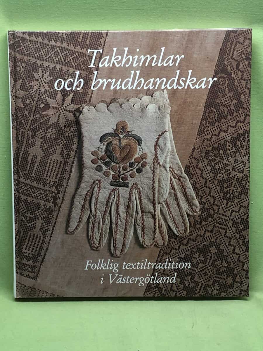 Inger Widjha : Takhimlar och brudhandskar