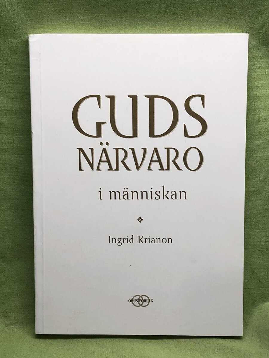 Ingid Krianon : Guds nävaro i människan