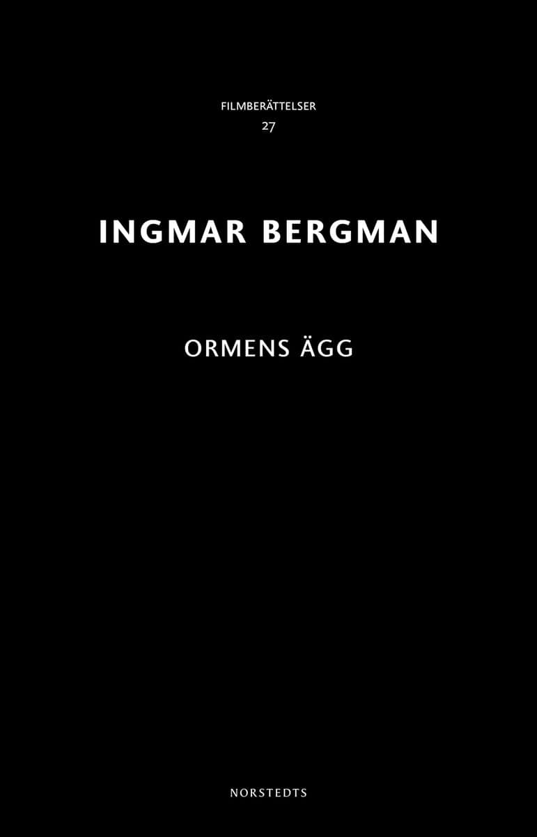 Ingmar Bergman : Ormens ägg