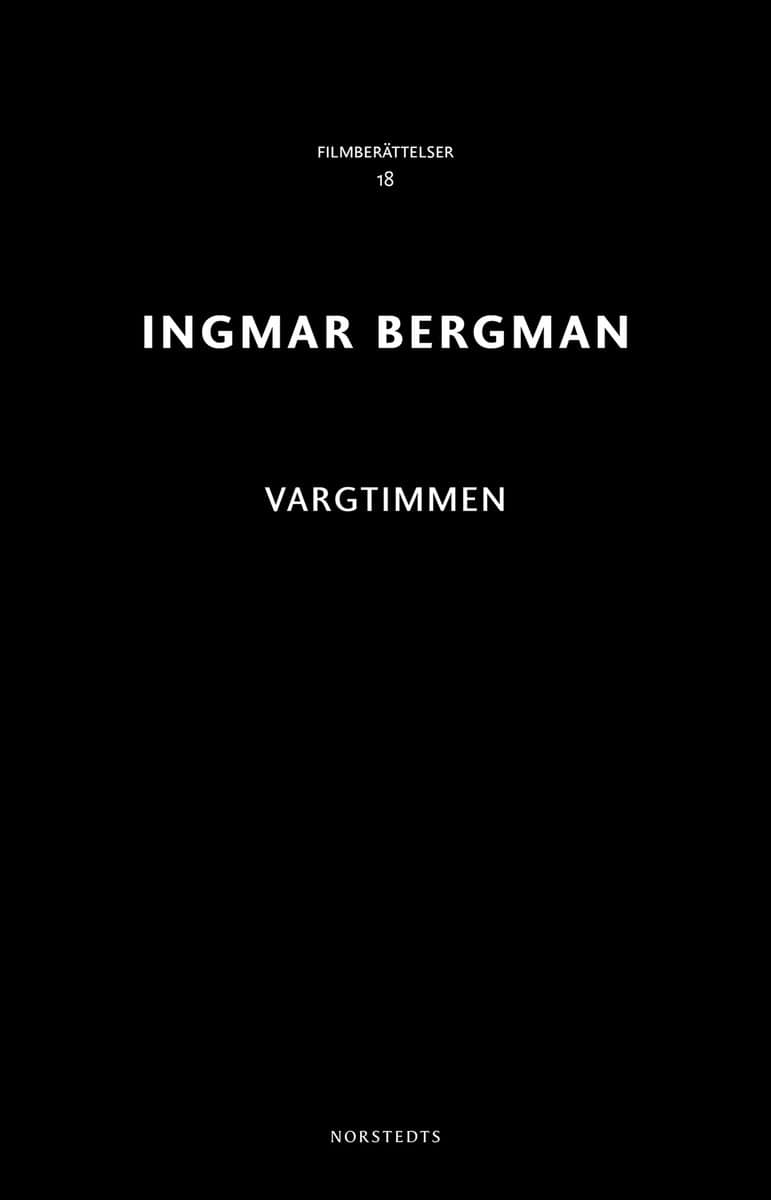 Ingmar Bergman : Vargtimmen