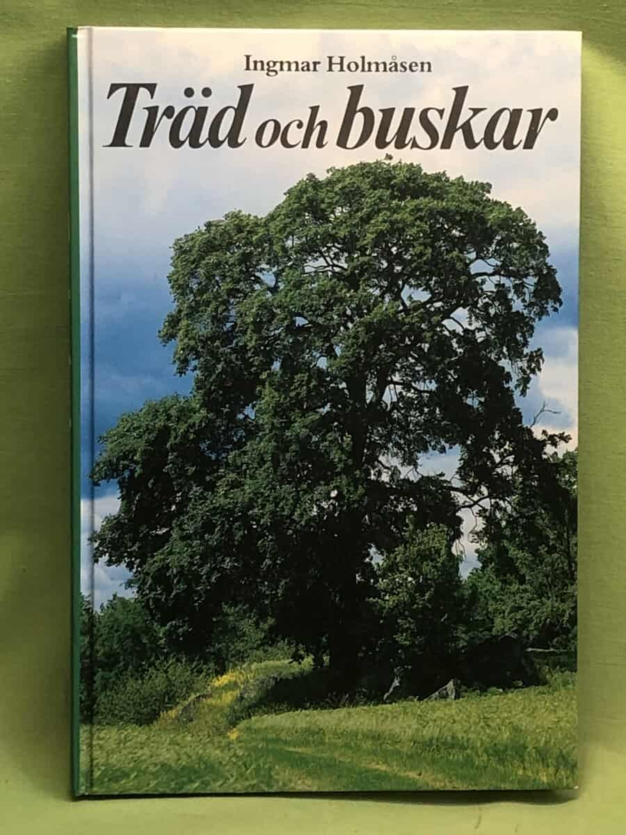 Ingmar Holmåsen : Träd och buskar