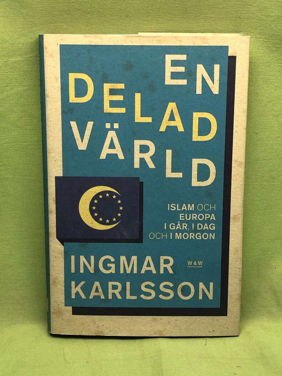 Ingmar Karlsson : En delad värld