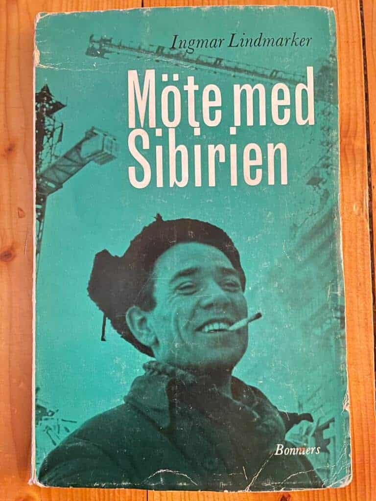 Ingmar Lindmarker : Möte med Sibirien
