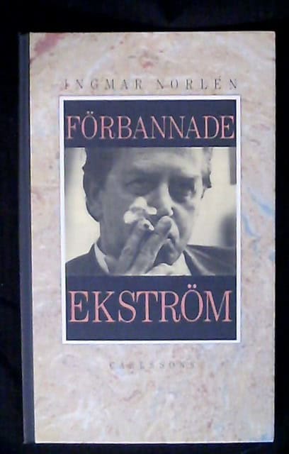 Ingmar Norlén : Förbannade Ekström