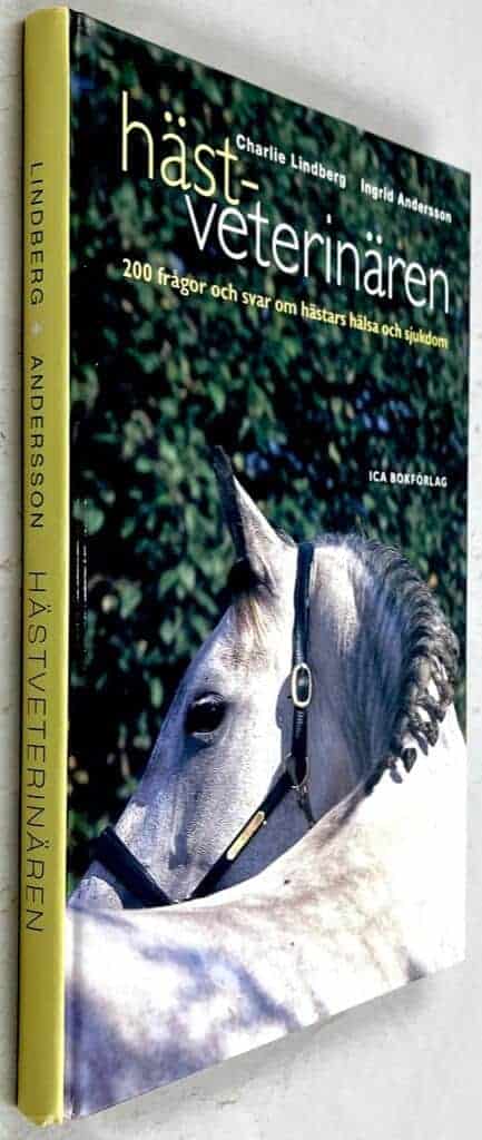 Ingrid Andersson ; Charlie Lindberg : Hästveterinären