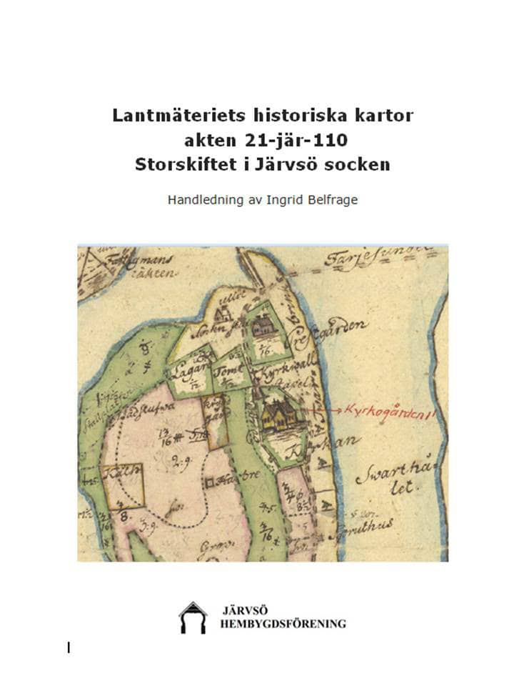 Ingrid Belfrage : Lantmäteriets historiska kartor akten 21-jär-110