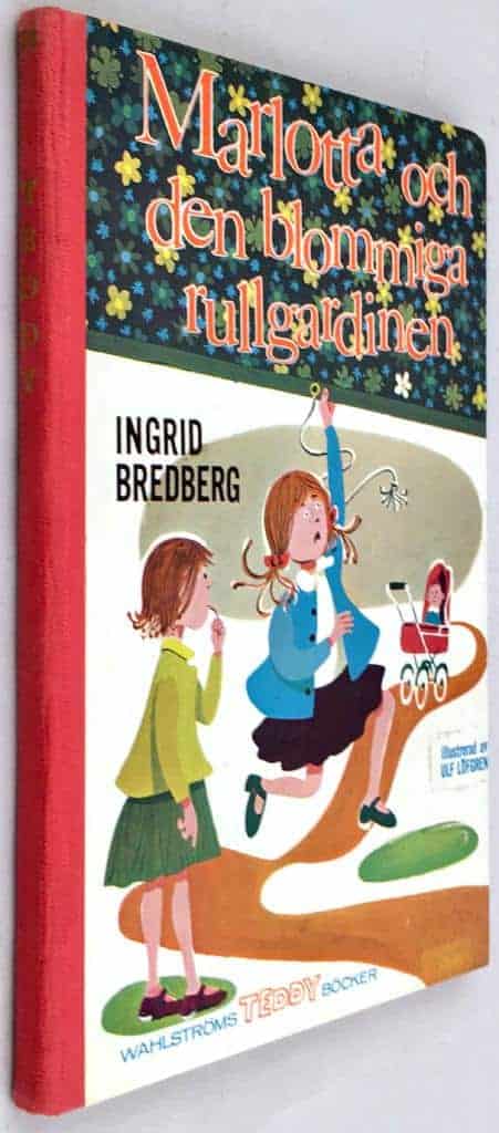 Ingrid Bredberg ; Ulf Löfgren : Marlotta och den blommiga rullgardinen