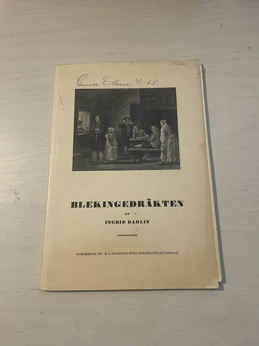 Ingrid Dahlin : Blekingedräkten
