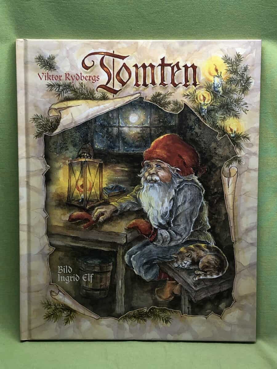 Ingrid Elf Viktor Rydberg : Viktor Rydbergs Tomten
