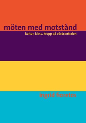 Ingrid Fioretos : Kulturvetenskap