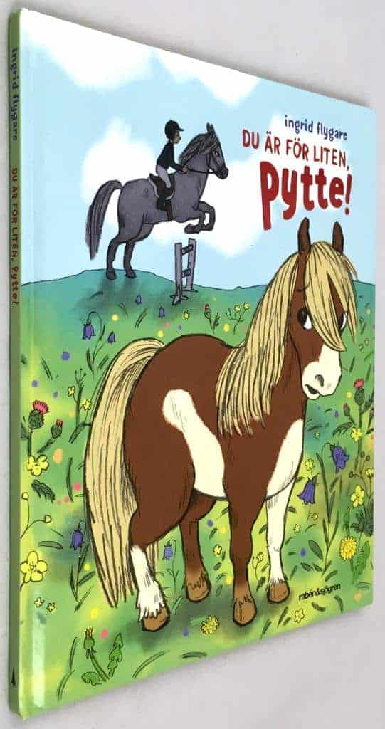 Ingrid Flygare : Du är för liten Pytte!
