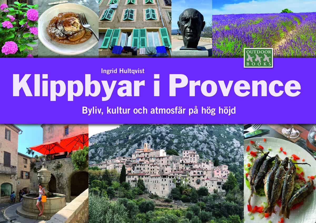 Ingrid Hultqvist : Klippbyar i Provence