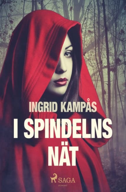 Ingrid Kampås : I spindelns nät