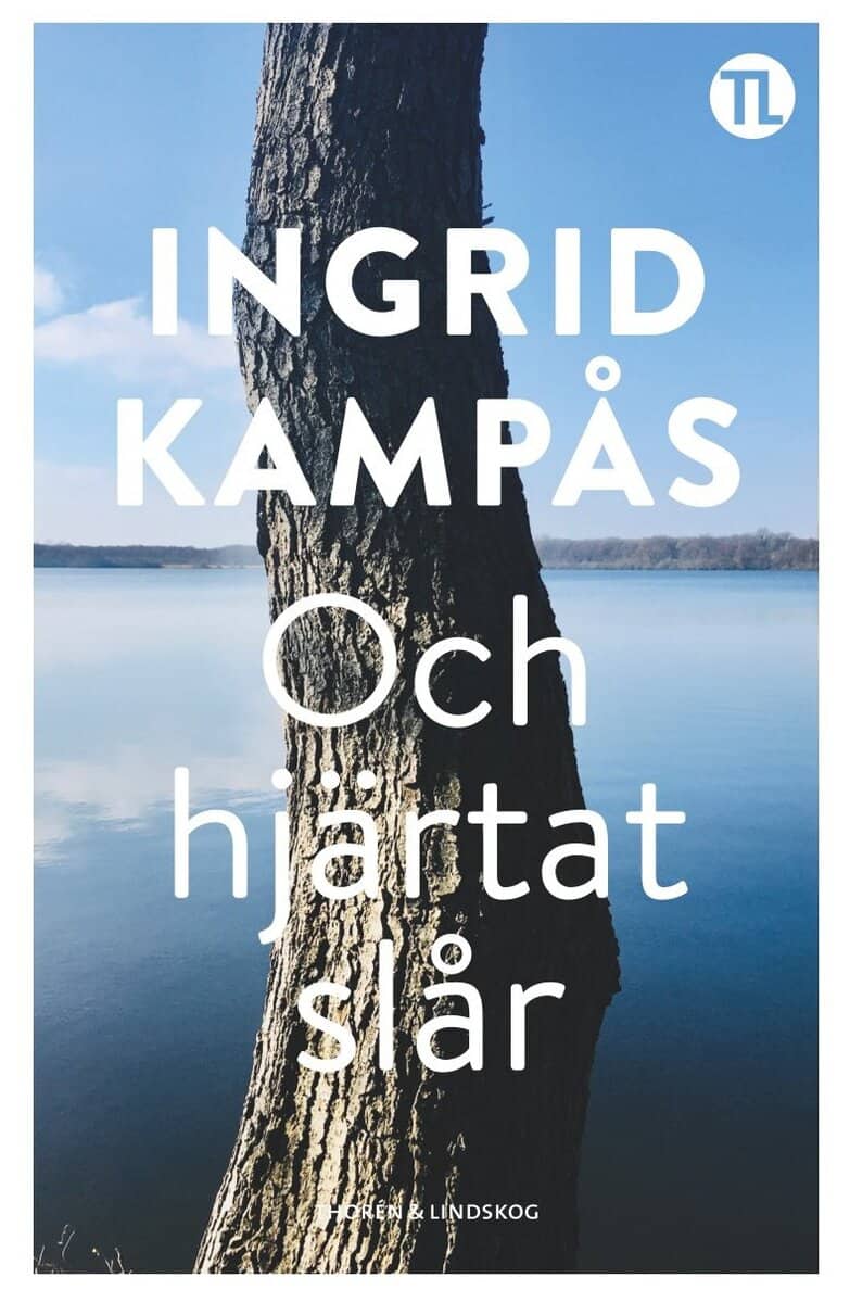Ingrid Kampås : Och hjärtat slår