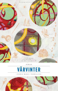 Ingrid Marie Thorslund : Vårvinter
